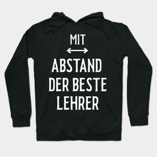 Mit Abstand Beste Lehrer Witziges Spruch Bleib Zuhause Hoodie